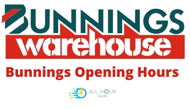 Bunnings Opening Hours