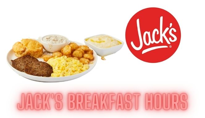 Jack's Breakfast Hours