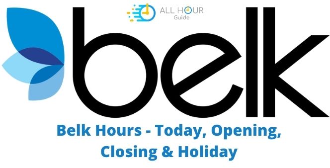 Belk Hours - Today, Opening, Closing & Holiday