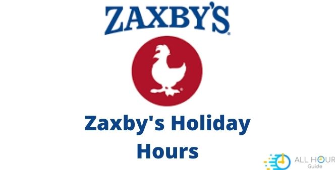 Zaxby's Holiday Hours