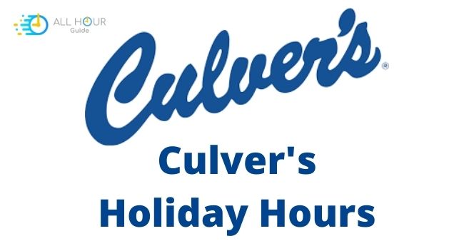 Culver's Holiday Hours