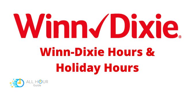 Winn-Dixie Hours