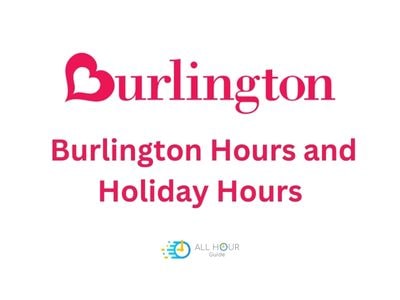 What time does Burlington open