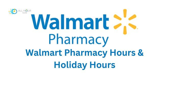 what time does walmart pharmacy open and close