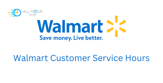 What time does Walmart customer service close open